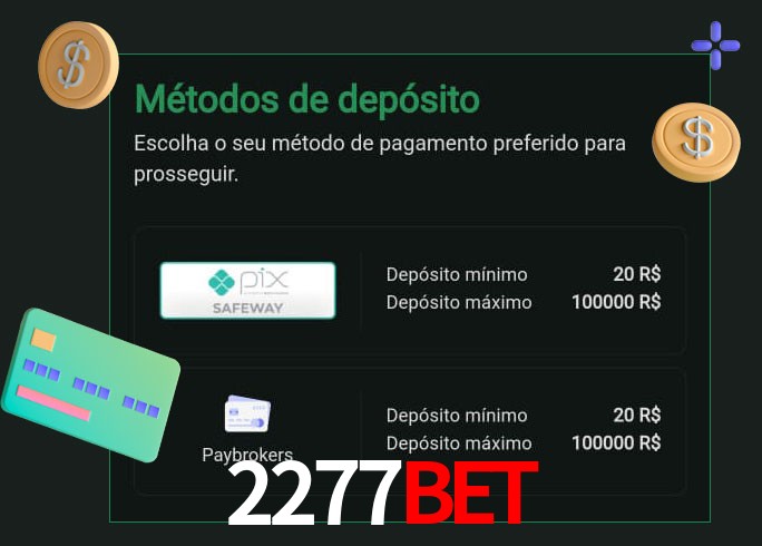 O cassino 2277bet oferece uma grande variedade de métodos de pagamento