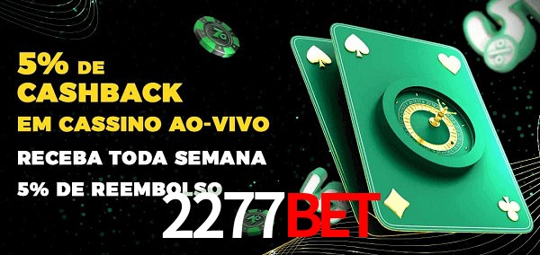 Promoções do cassino ao Vivo 2277bet