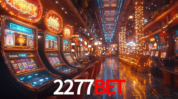 2277bet: Jogos de Caça-Níqueis-Altas Recompensas, Roleta-Velocidade, Blackjack-Desafios Máximos