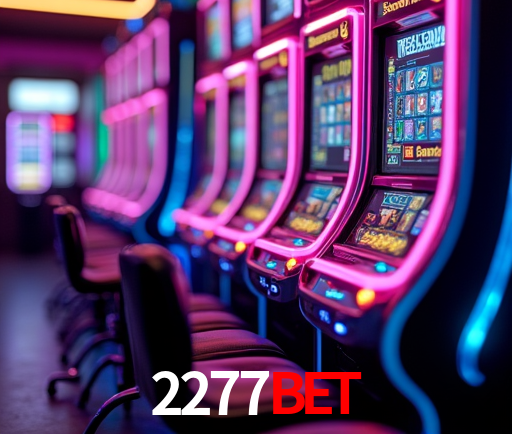 2277bet Slot - 320+ Caça-Níqueis Premium