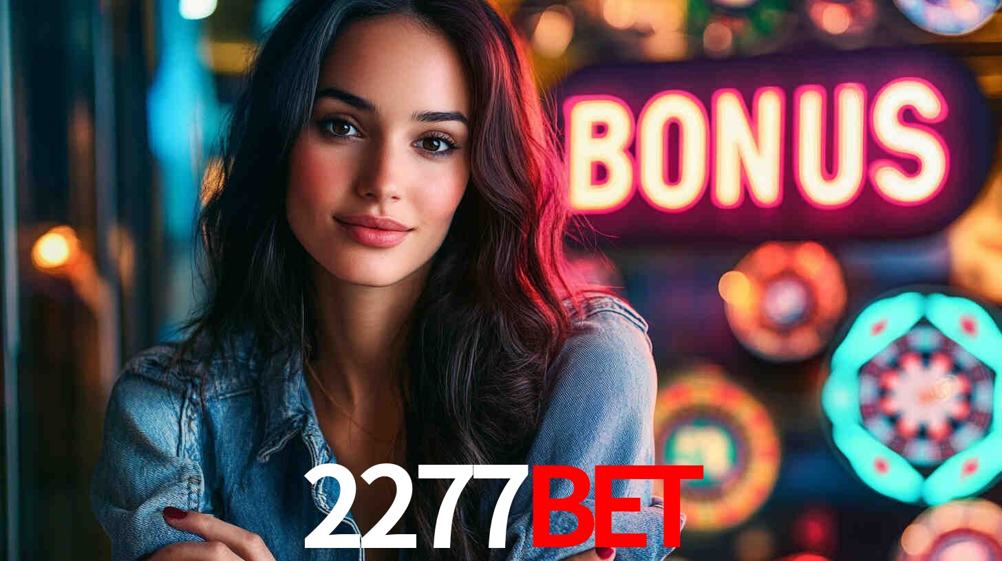 2277bet - Cassino dos Sonhos - 2277bet.com