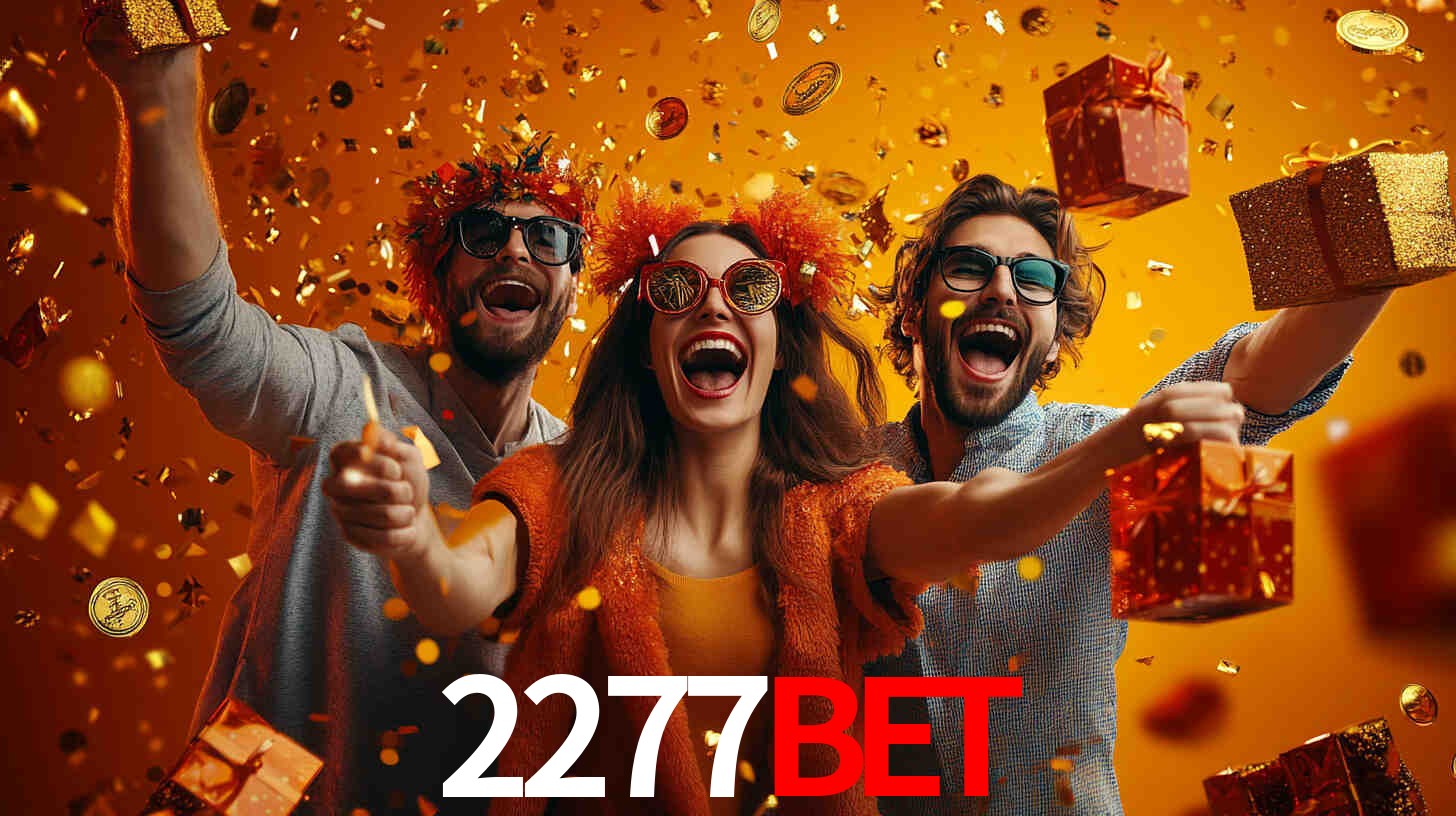2277bet: Seu Cassino Premiado com Pagamentos Rápidos